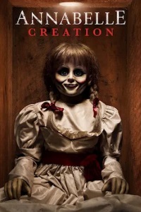 Annabelle 2: Tạo Vật Quỷ Dữ