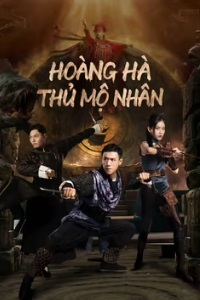 Hoàng Hà Thủ Mộ Nhân